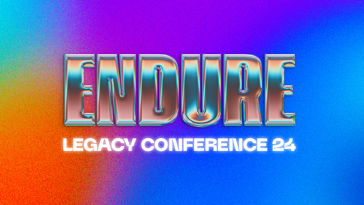 Legacy Conference Endure