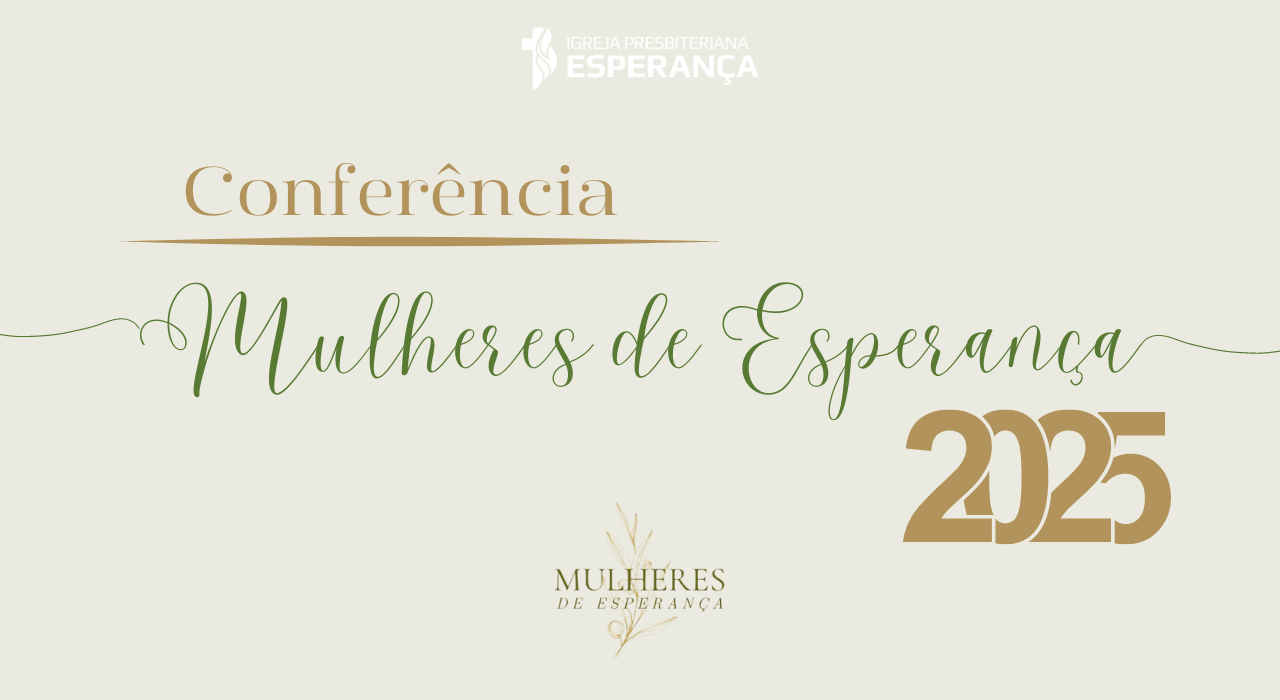 Conferência Mulheres De Esperança 2025